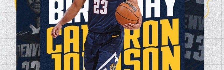 🎂三十而立！掘金官方祝卡梅隆·约翰逊30岁生日快乐！🎂